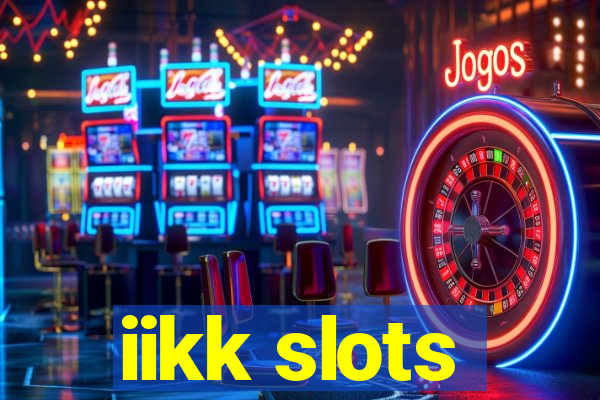 iikk slots